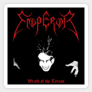 Emperor Wrath of the Tyrant | Black Metal Magnet